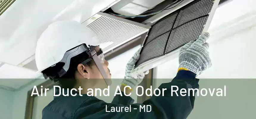 Air Duct and AC Odor Removal Laurel - MD
